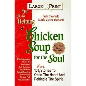 2nd Helping of Chicken Soup for the Soul : 101 More Stories - Large Print
